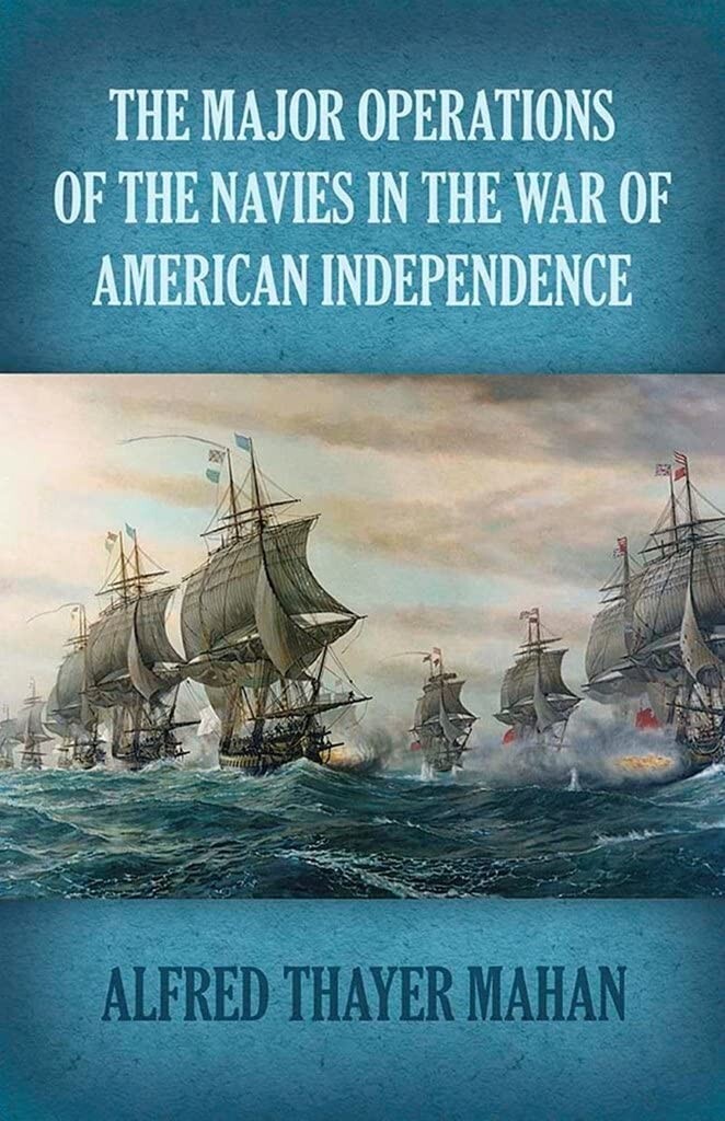 Major Operations of the Navies in the War of American Independence Book, New