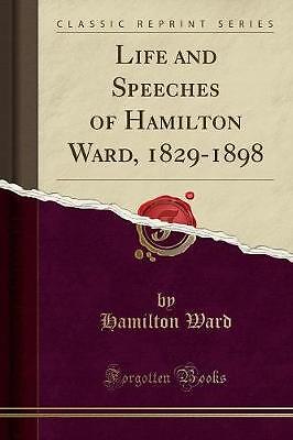 Leben und Reden von Hamilton Ward, 18291898 Klasse