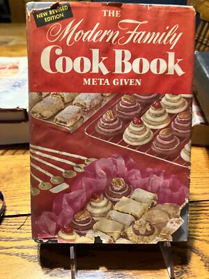 The Modern Family Cook Books by Meta Given 1961 VINT HARDCOVER WITH DUST JACKET