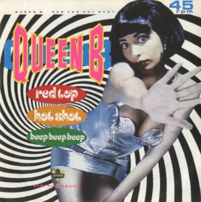 Queen B Red top hot shot (1989)  [7'' Single]