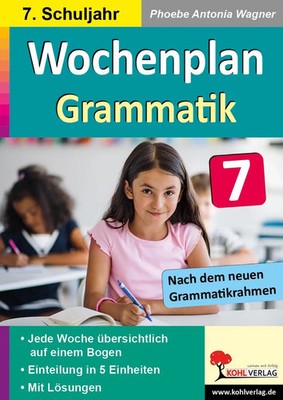 Wochenplan Grammatik / Klasse 7 | Autorenteam Kohl-Verlag | Taschenbuch | 60 S.