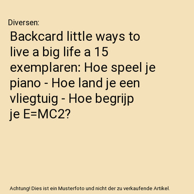 Backcard little ways to live a big life a 15 exemplaren: Hoe speel je piano - Ho