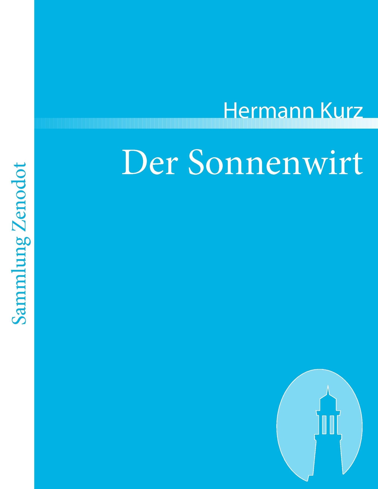 Hermann Kurz | Der Sonnenwirt | Taschenbuch | Deutsch (2007) |