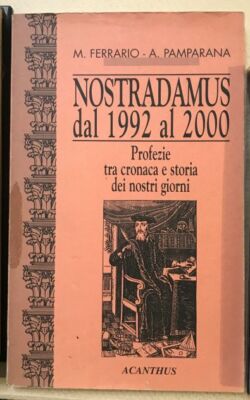 M. Ferrario / A. Pamparana - NOSTRADAMUS von 1992 bis 2000 - Acanthus