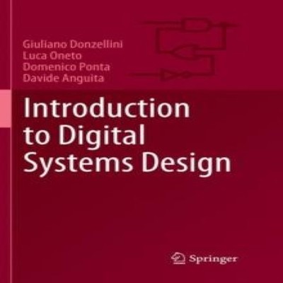 Introduction to Digital Systems Design Giuliano Donzellini Paperb