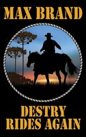 Destry Rides Again | Max Brand | Buch | Gebunden | Englisch | 2022