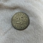 Sam & Louie’s Trade Token-Stonington Illinois- Good For 25 Cents In Trade — photo 2