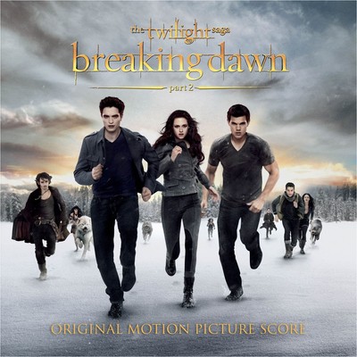 Twilight Saga: Breaking Dawn Part 2 O.S.T.