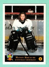 (1) MANON RHEAUME 1994 CLASSIC # 250 KNOXVILLE CHEROKEES NM+  CARD (K5800)