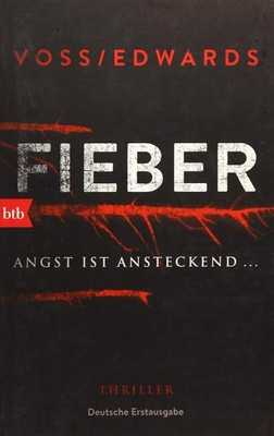 Fieber: Thriller von Voss, Louise, Edwards, Mark | Zustand gut #127