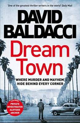 Dream Town (Aloysius Archer series, 3) - Hardcover By Baldacci, David - GOOD