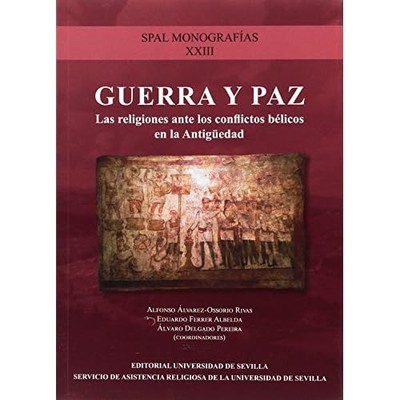 Guerra y paz: La religi�n ante los conflictos b�licos e - Spanish Language Paper