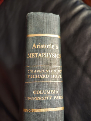 Aristotle's Metaphysics Newly Translated as a Postscript.. - Richard Hope - 1952