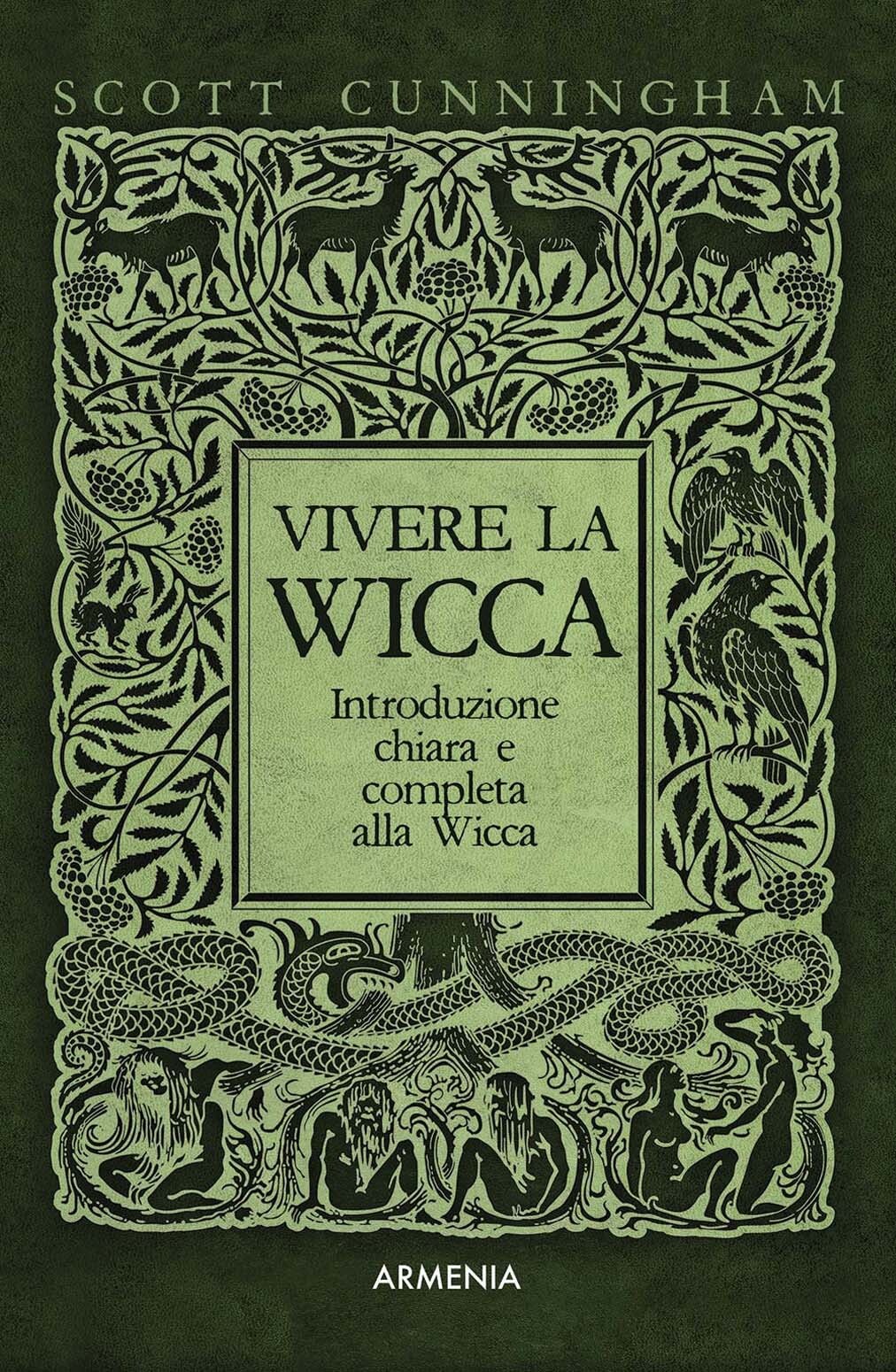 Libri Scott Cunningham - Vivere La Wicca