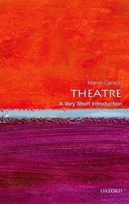 Marvin Carlson Theatre (Taschenbuch) Very Short Introductions