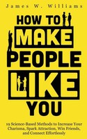James W. Williams | How To Make People Like You | Taschenbuch | Englisch (2021)