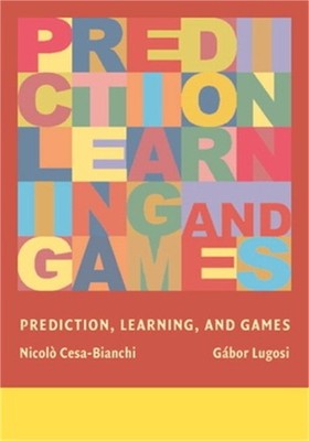 Prediction, Learning, and Games: (Hardback or Cased Book)