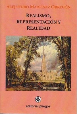 Realismo, representación y realidad Martinez, Alejandro: