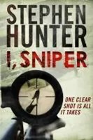 I, Sniper | Stephen Hunter | Englisch | Taschenbuch | Kartoniert / Broschiert