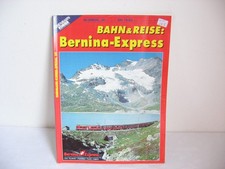 TA* EK-Special 29 Bahn & Reise: Bernina-Express
