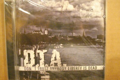 D.T.A. (Don't Trust Anybody) - Liberty Is Dead 