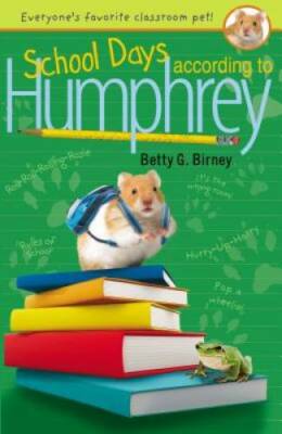 School Days According to Humphrey - Paperback By Birney, Betty G. - VERY GOOD