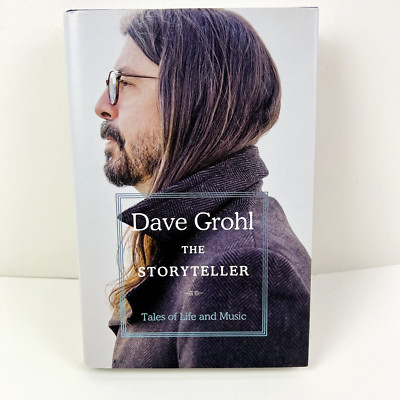 The Storyteller: Tales of Life and Music Dave Grohl Nirvana Drummer Foo Fighters