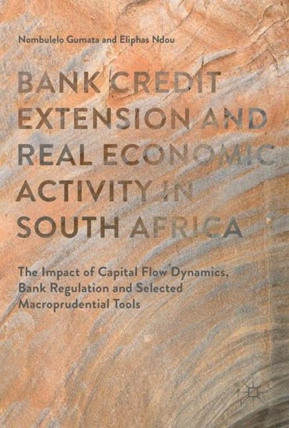 Bank Credit Extension And Real Economic Activity In South Africa Nombulelo Gumat-image