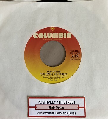 Bob Dylan 45 Positively 4th Street / Subterranean Homesick Blues NEW unplayed
