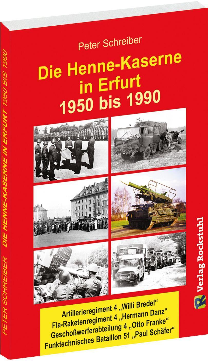 Thumbnail - Die Henne-kaserne In Erfurt 1950-1990, Peter Schreiber
