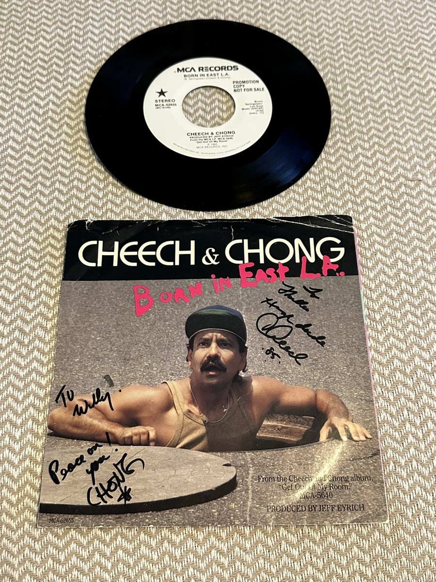 CHEECH AND CHONG BORN IN EAST LA -45 SINGLE-SIGNED BY BOTH CHEECH