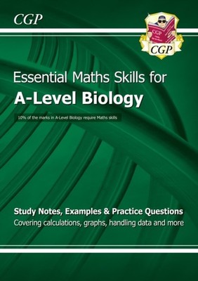 A-Level Biology: Essential Maths Skills by CGP Books (Paperback Book)