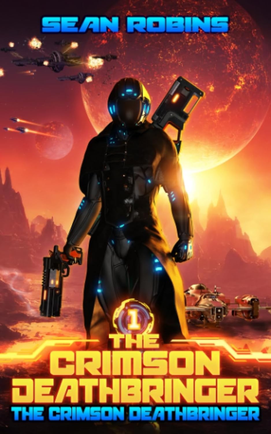 The Crimson Deathbringer: An Epic Space Opera/Alien Invasion Adventure - Image 3