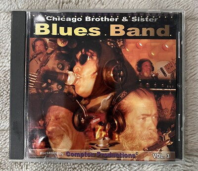 Rare Chicago Brother & Sister Blues Band Vol. 3 (CD 2002) Compton Productions