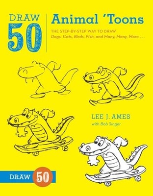 Draw 50 Animal 'Toons: The Step-by-Step Way to Draw Dog by Bob Singer 0823085775