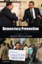 Democracy Prevention : The Politics of the U. S. -Egyptian Allian