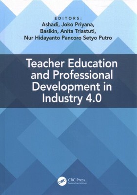 Teacher Education and Professional Development in Industry 4.0 : Proceedings ...