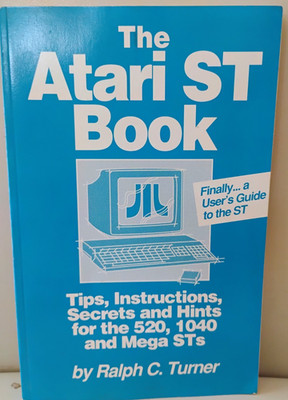 The Atari ST Book - Tips, Instructions, Secrets & Hints; Atari ST; New Old Stock