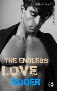 Roger: The endless love von Zesi, Miamo | Buch | Zustand sehr gut