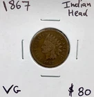 1867 1C Indian Head Cent in VG Very Good Condition