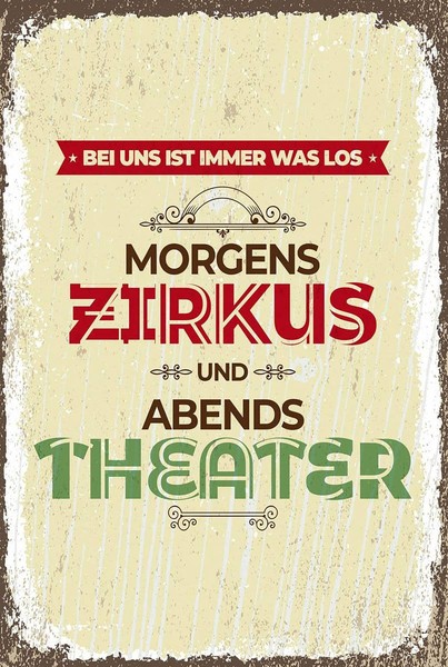 Holzschild 18X12 Cm Morgens Zirkus Abends Theater Deko Geschenk Holz Schild-image