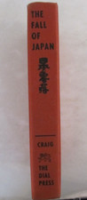 The Fall of Japan by William Craig (1967) First Edition