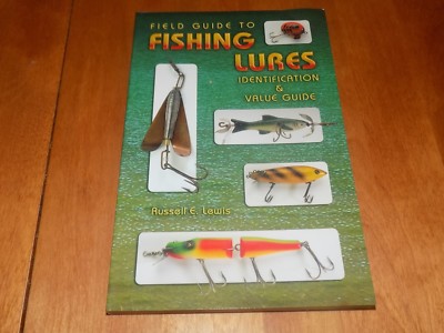 Field Guide to Fishing Lures: Identification & Value Guide
