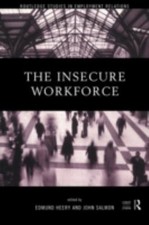 Insecure Workforce, Paperback by Heery, Edmund (EDT); Salmon, John (EDT), Bra...