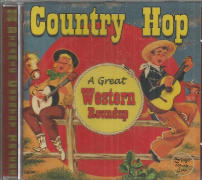 COUNTRY HOP - CD - A Great Western Roundup - BRAND NEW