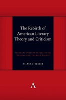 H. Aram Veeser | The Rebirth Of American Literary Theory And Criticism | Buch