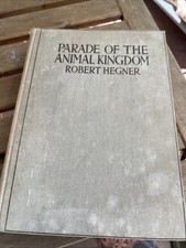 Parade Of The Animal Kingdom by Robert Hegner 1953 nature photographs