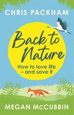 Chris Packham Megan McCubbin Back to Nature (Taschenbuch)