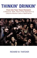 Richard W. Thatcher | Thinkin' Drinkin' | Taschenbuch | Englisch (2011)