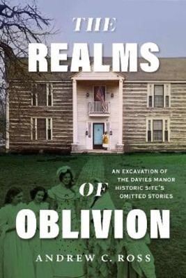 Andrew C. Ross The Realms of Oblivion (Taschenbuch)